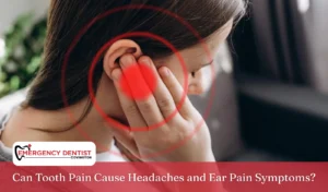 can-tooth-pain-cause-headaches-ear-pain-symptoms